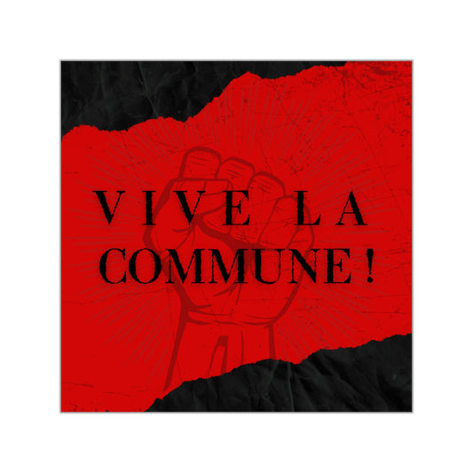 Vive La Commune Vinyl Stickers // Paris Commune // Anarchist